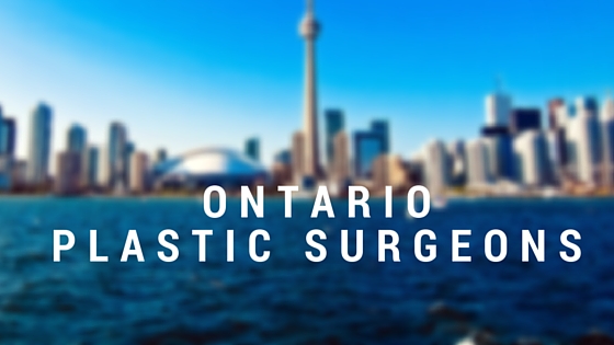 Ontario Plastic Surgeons in Toronto